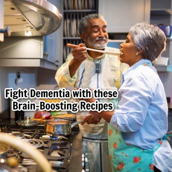 Fight Dementia with these Brain-Boosting Recipes Fight Dementia with these Brain-Boosting Recipes