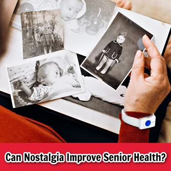 Nostalgia and senior health Nostalgia and senior health
