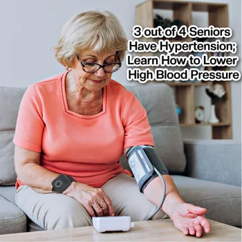 3 out of 4 Seniors Have Hypertension; Learn How to Lower High Blood Pressure 3 out of 4 Seniors Have Hypertension; Learn How to Lower High Blood Pressure